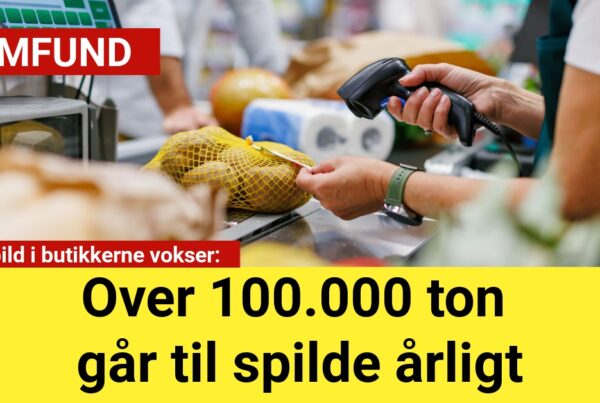 Madspild i butikkerne vokser: