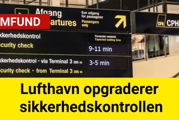 Lufthavn opgraderer sikkerhedskontrollen