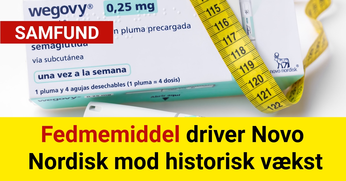 Fedmemiddel driver Novo Nordisk mod historisk vækst