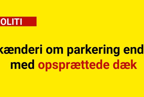 Skænderi om parkering endte med opsprættede dæk