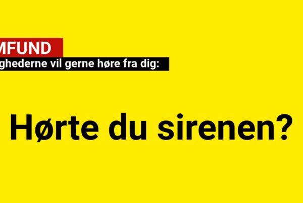 Hørte du sirenen?