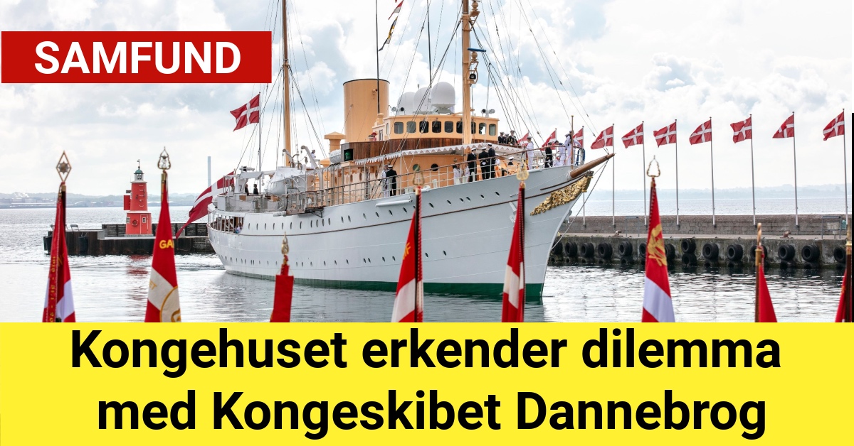 Kongehuset erkender dilemma med Kongeskibet Dannebrog