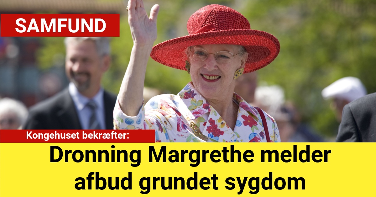 Kongehuset bekræfter: Dronning Margrethe melder afbud grundet sygdom
