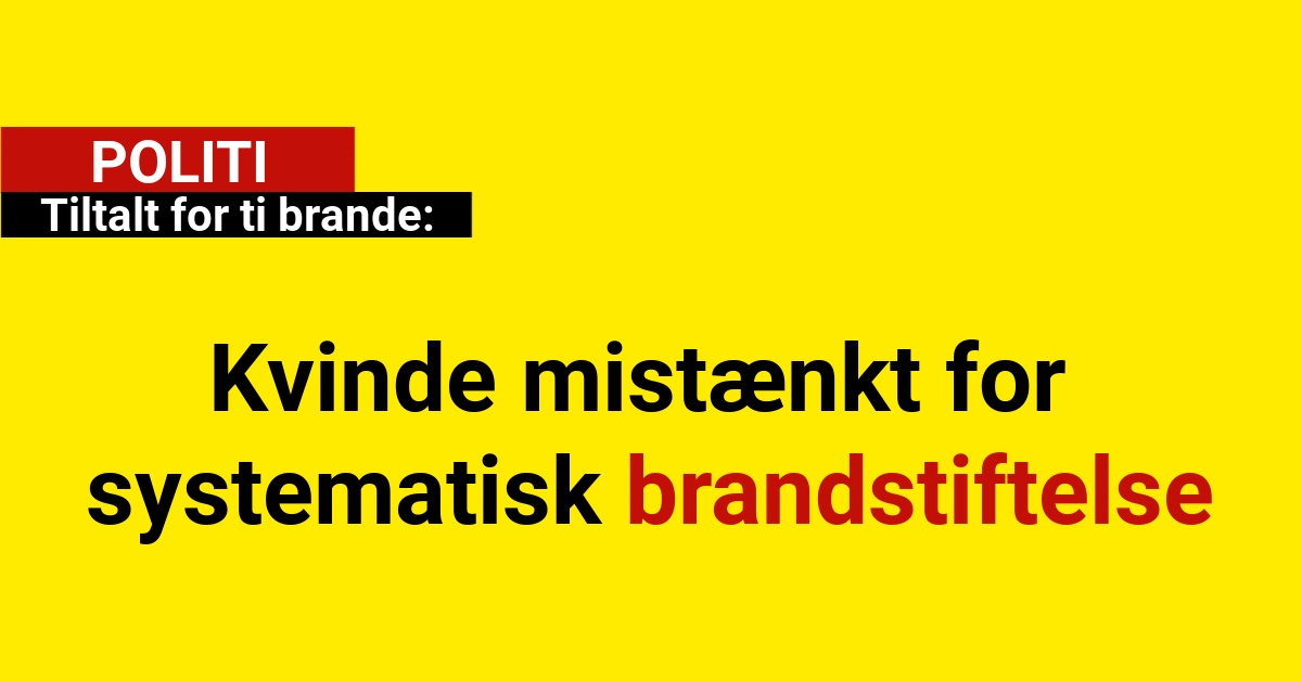 Tiltalt for ti brande: