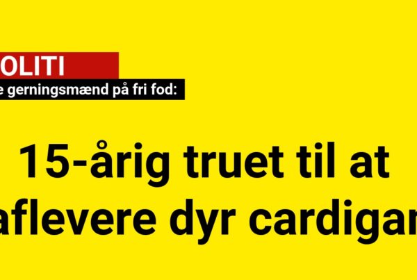 15-årig truet til at aflevere dyr cardigan