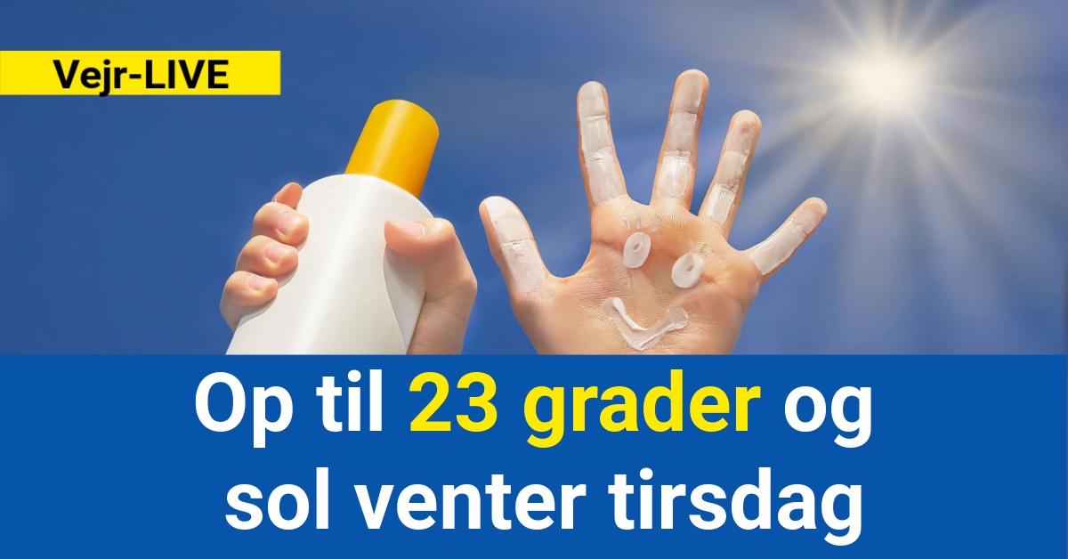 Op til 23 grader og sol venter tirsdag