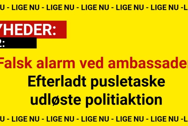 Falsk alarm ved ambassader: Efterladt pusletaske udløste politiaktion