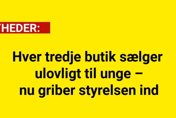 Hver tredje butik sælger ulovligt til unge – nu griber styrelsen ind