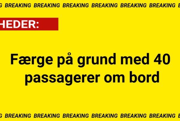 BREAKING: Færge på grund med 40 passagerer om bord