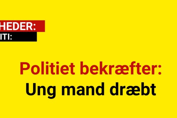 Politiet bekræfter: Ung mand dræbt