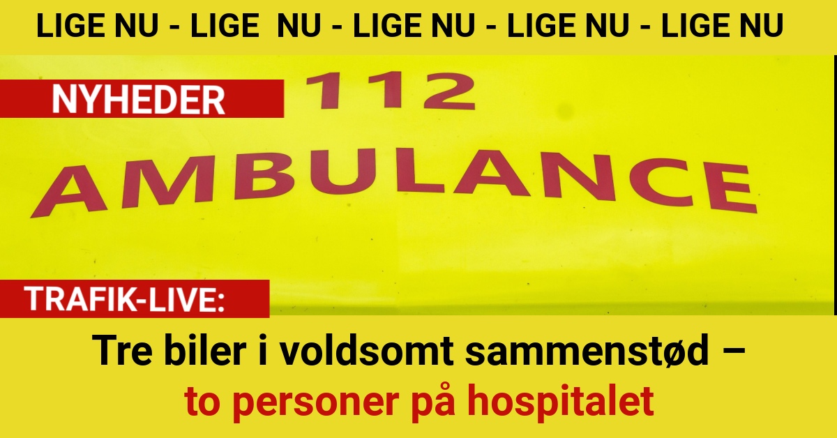 Tre biler i voldsomt sammenstød – to personer på hospitalet