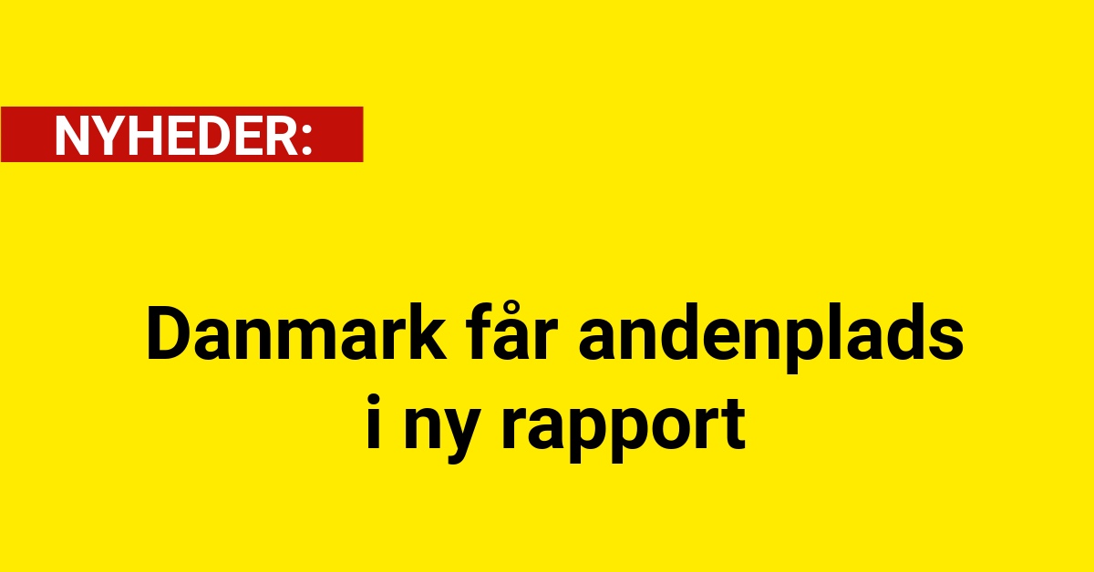 Danmark får andenplads i ny rapport