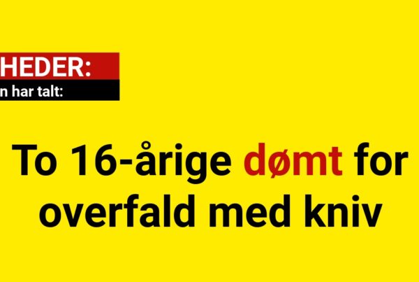 Retten har talt: To 16-årige dømt for overfald med kniv