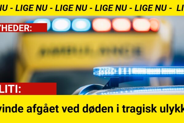 Kvinde afgået ved døden i tragisk ulykke