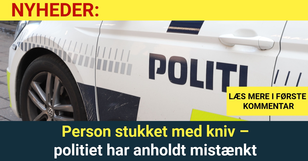 Person stukket med kniv – politiet har anholdt mistænkt