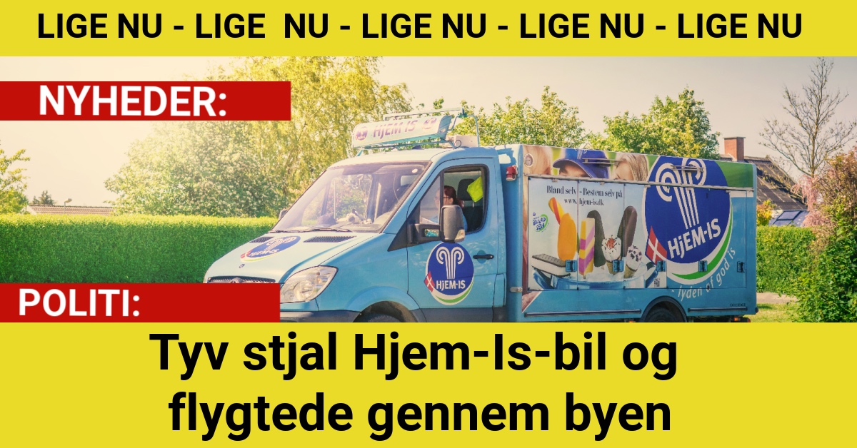 Tyv stjal Hjem-Is-bil og flygtede gennem byen