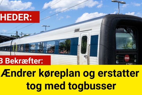 DSB Bekræfter: Ændrer køreplan og erstatter tog med togbusser