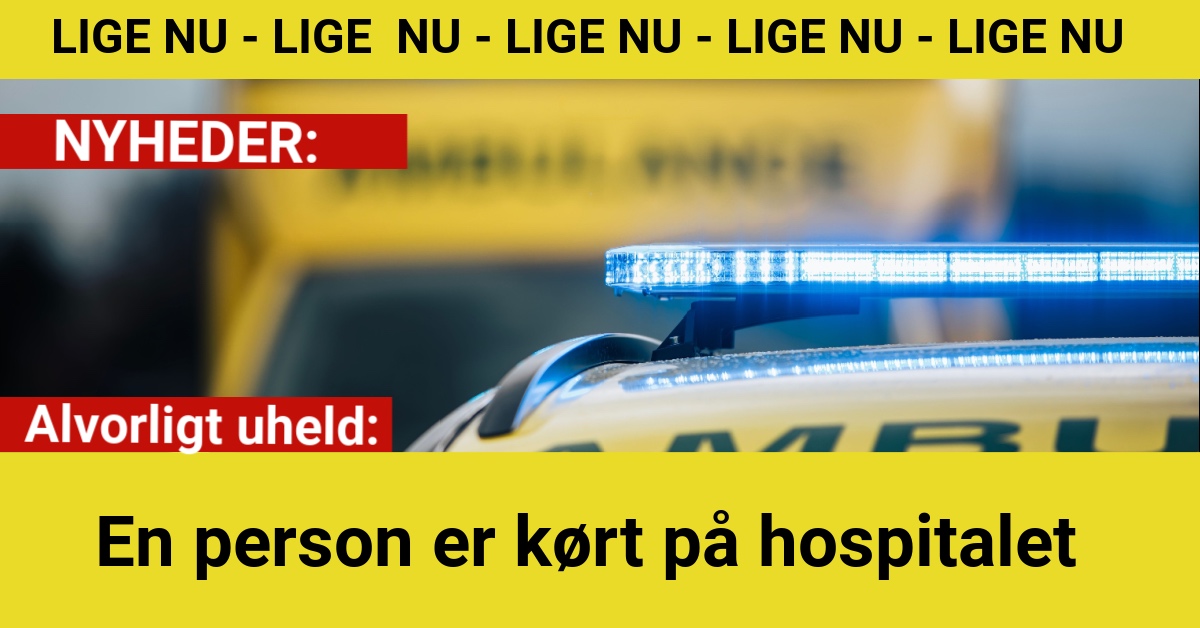 Alvorligt uheld: En person er kørt på hospitalet