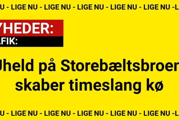 Uheld på Storebæltsbroen skaber timeslang kø