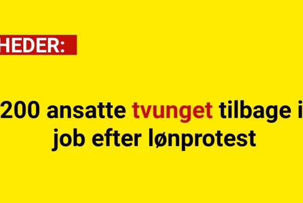 200 ansatte tvunget tilbage i job efter lønprotest