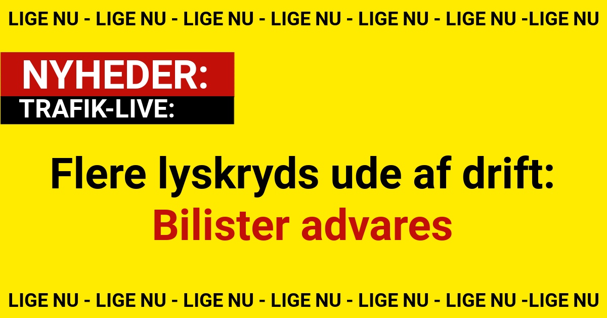 Flere lyskryds ude af drift: Bilister advares