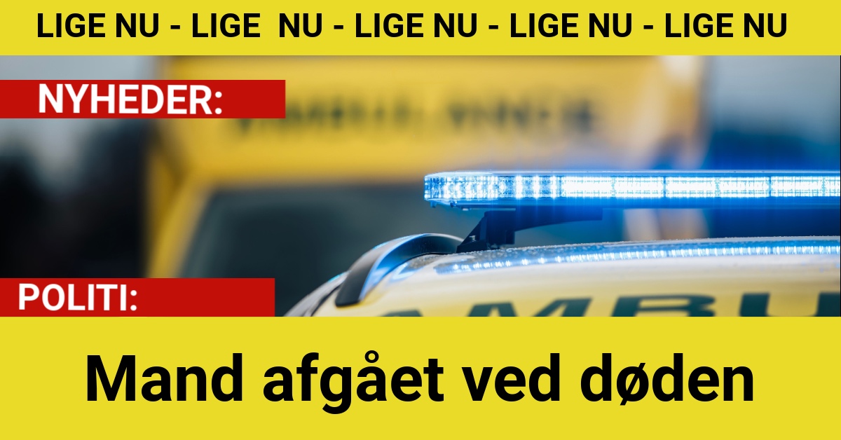 Mand afgået ved døden