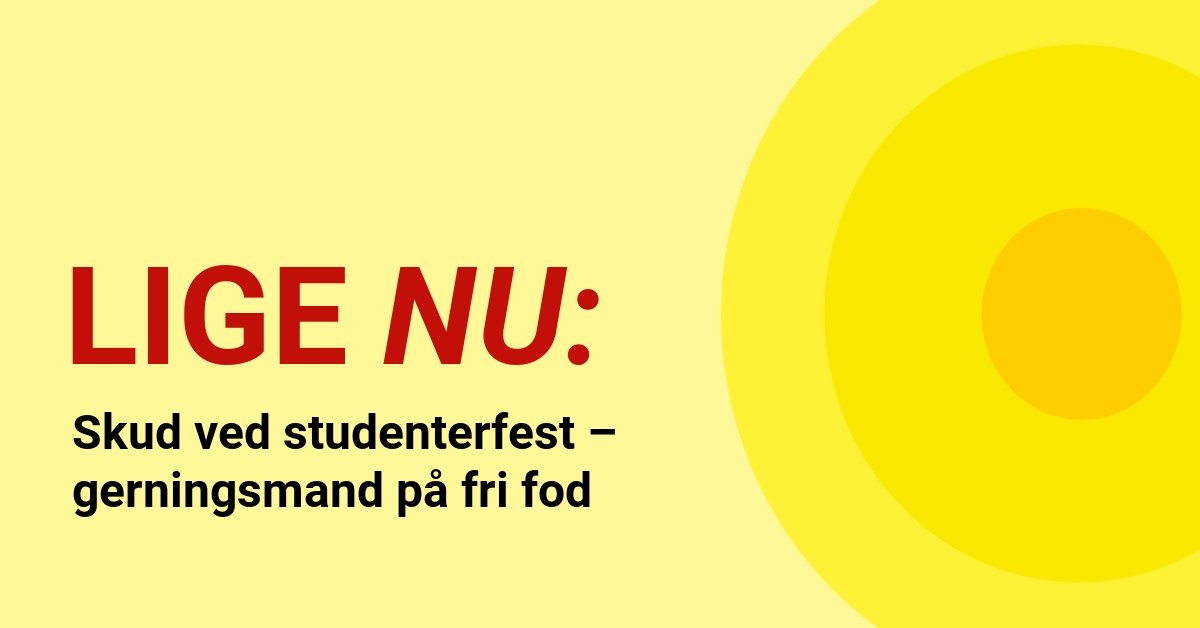 Skud ved studenterfest – gerningsmand på fri fod