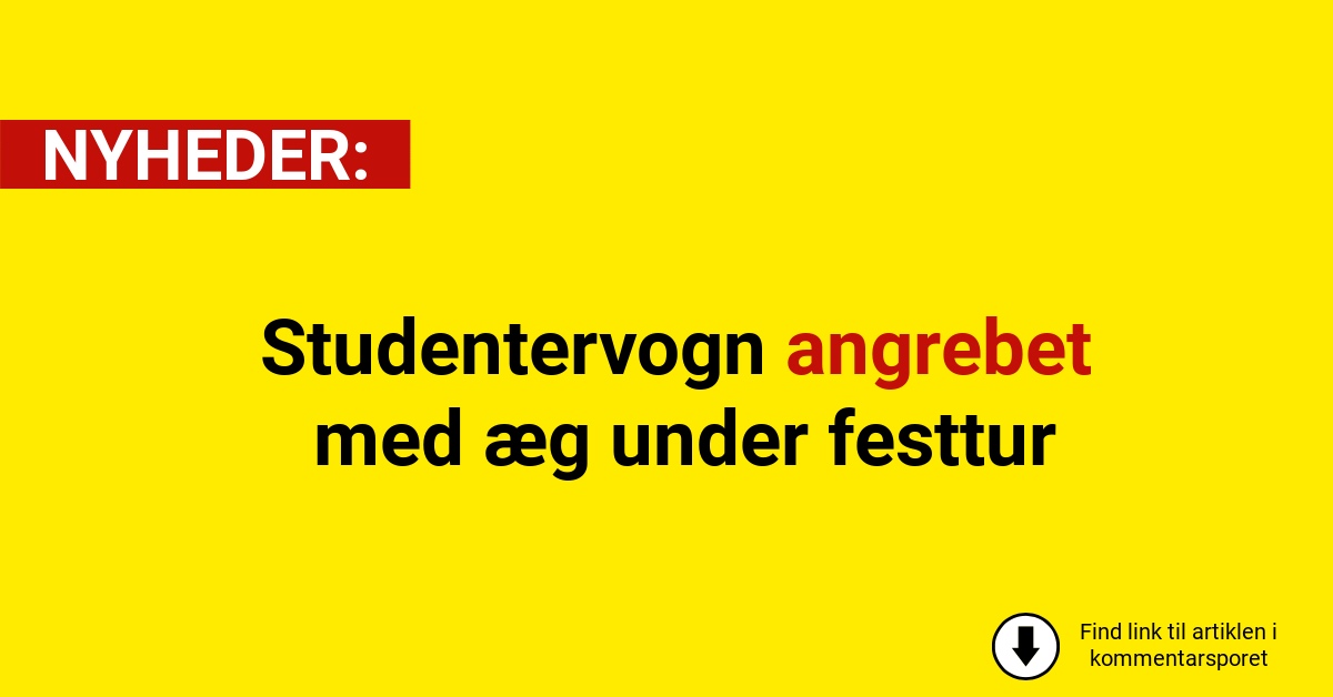 Studentervogn angrebet med æg under festtur