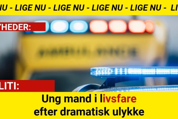 Ung mand i livsfare efter dramatisk ulykke
