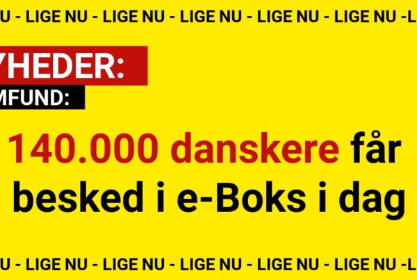 140.000 danskere får besked i e-Boks i dag