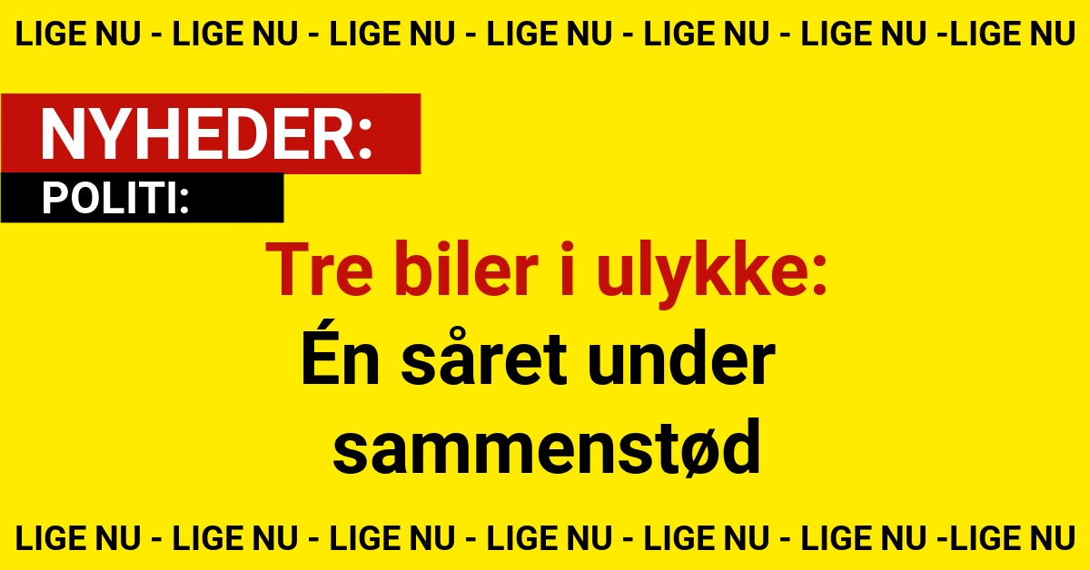 Tre biler i ulykke: Én såret under sammenstød