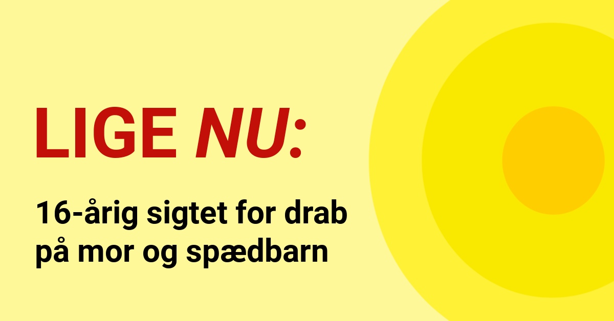 16-årig sigtet for drab på mor og spædbarn