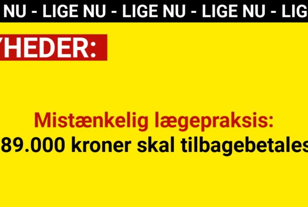 Mistænkelig lægepraksis: 89.000 kroner skal tilbagebetales