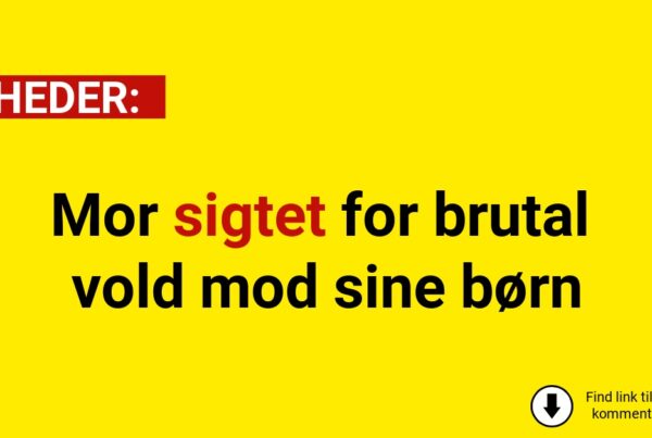 Mor sigtet for brutal vold mod sine børn