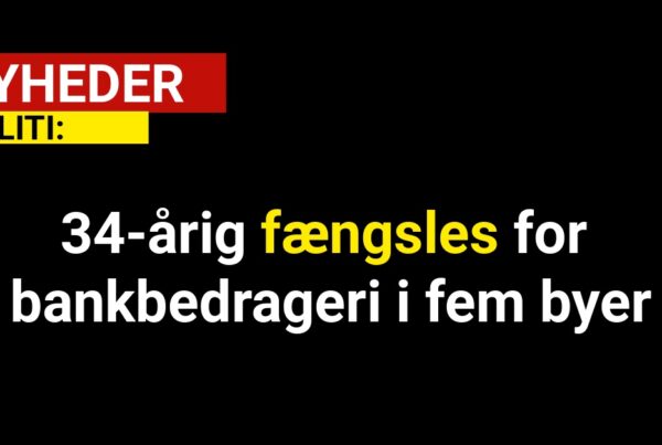 34-årig fængsles for bankbedrageri i fem byer