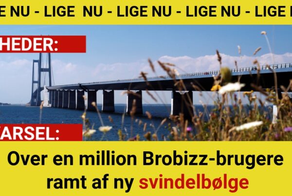 Over en million Brobizz-brugere ramt af ny svindelbølge