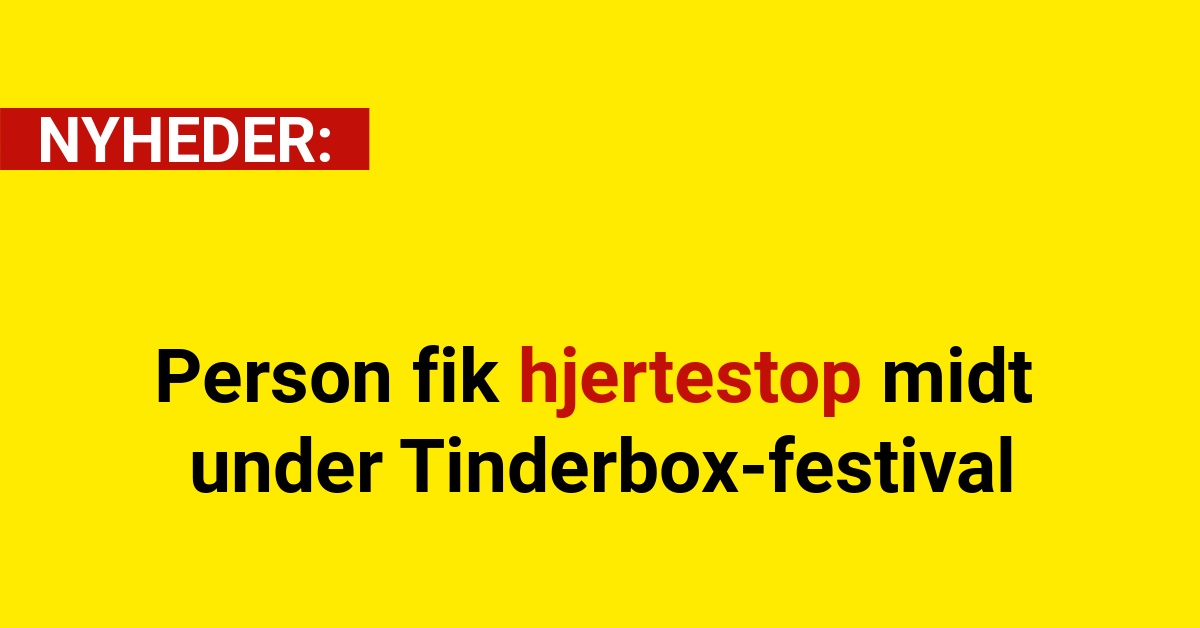 Person fik hjertestop midt under Tinderbox-festival