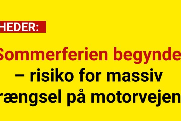 Sommerferien begynder – risiko for massiv trængsel på motorvejene