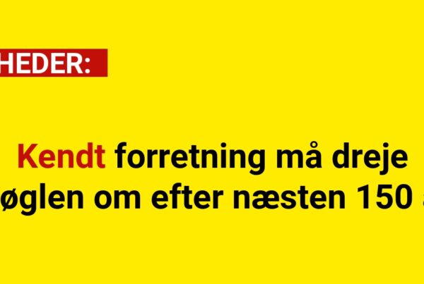 Kendt forretning må dreje nøglen om efter næsten 150 år