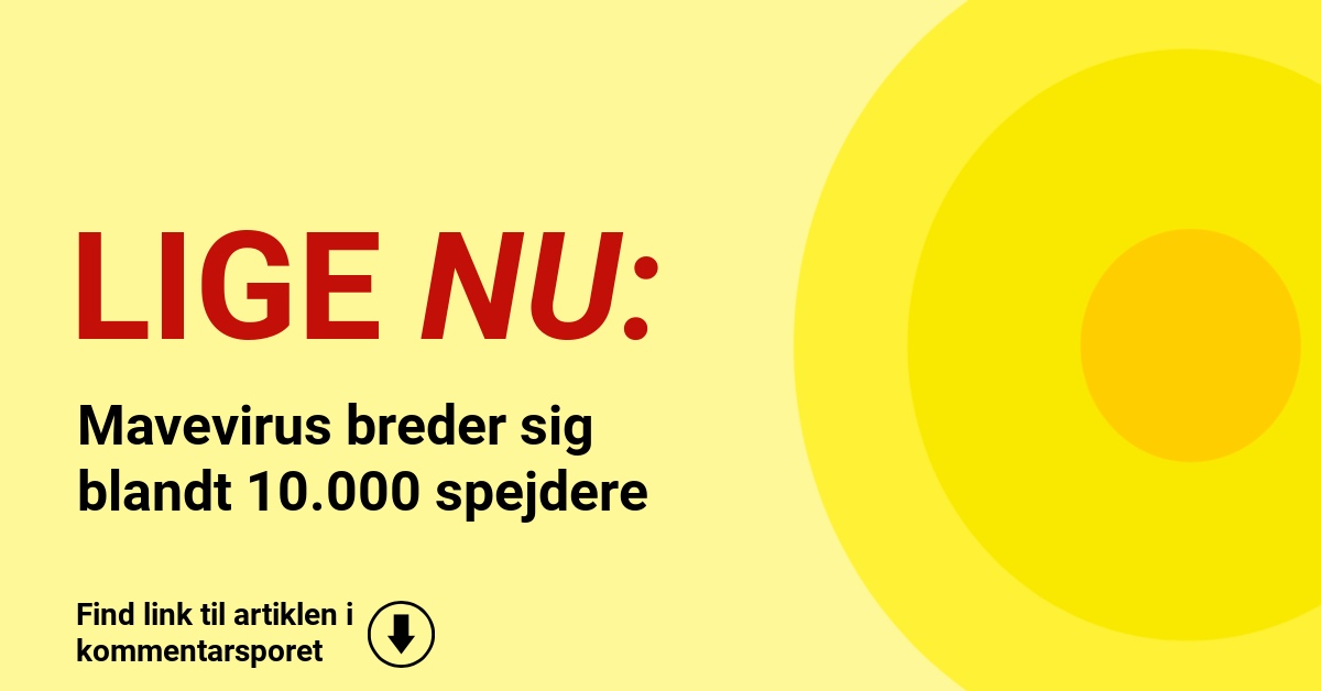 Mavevirus breder sig blandt 10.000 spejdere