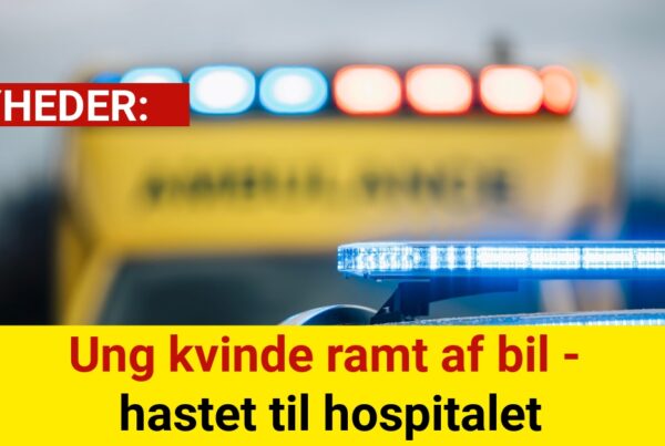 Ung kvinde ramt af bil - hastet til hospitalet