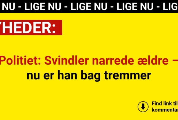 Politiet: Svindler narrede ældre – nu er han bag tremmer