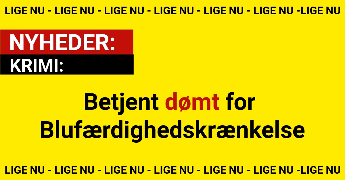 Betjent dømt for Blufærdighedskrænkelse