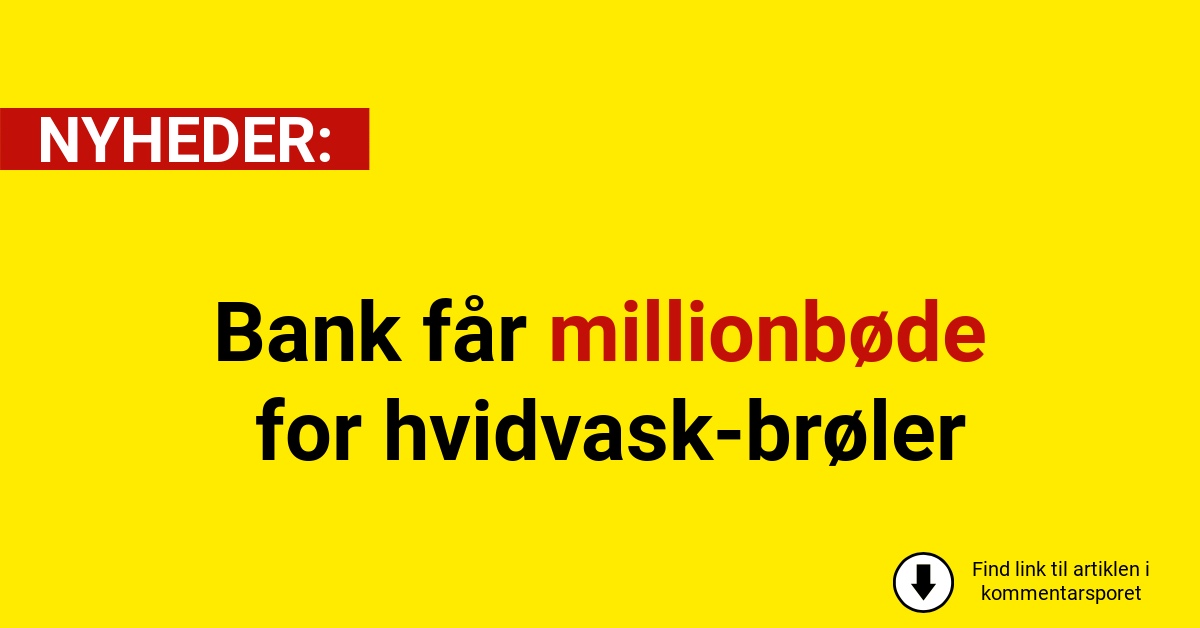 Bank får millionbøde for hvidvask-brøler