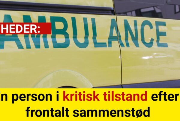 En person i kritisk tilstand efter frontalt sammenstød