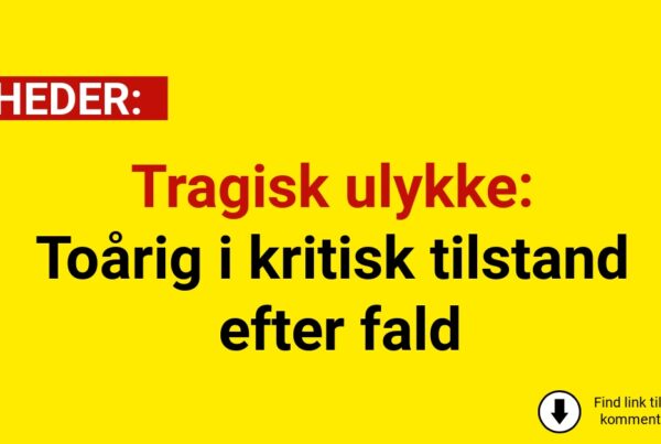Tragisk ulykke: Toårig i kritisk tilstand efter fald