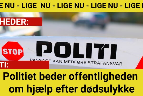Politiet beder offentligheden om hjælp efter dødsulykke