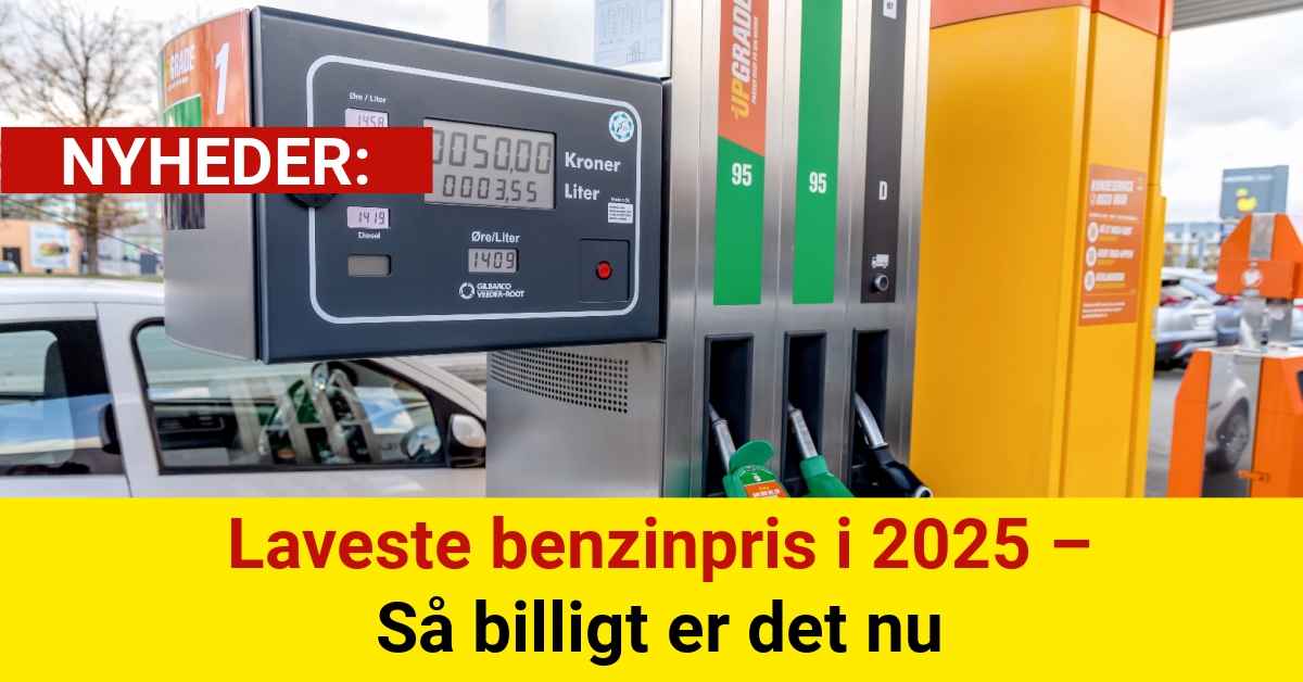 Laveste benzinpris i 2025 – Så billigt er det nu