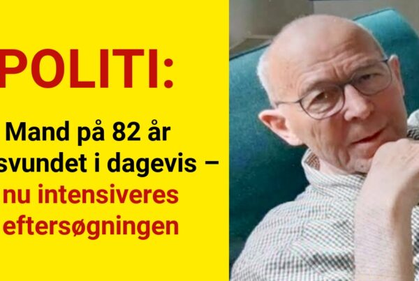 Mand på 82 år forsvundet i dagevis – nu intensiveres eftersøgningen