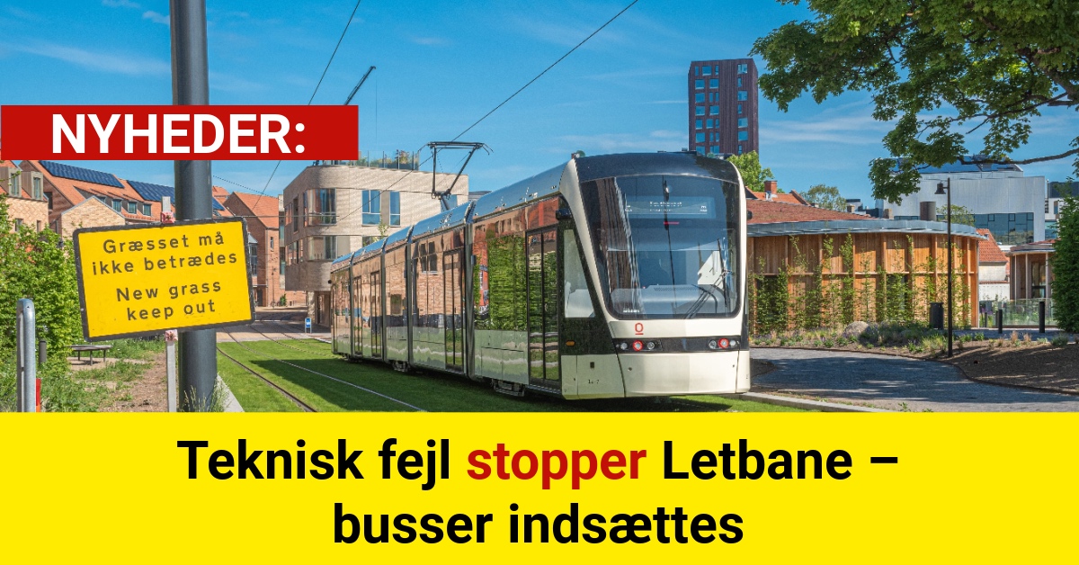 Teknisk fejl stopper Letbane – busser indsættes